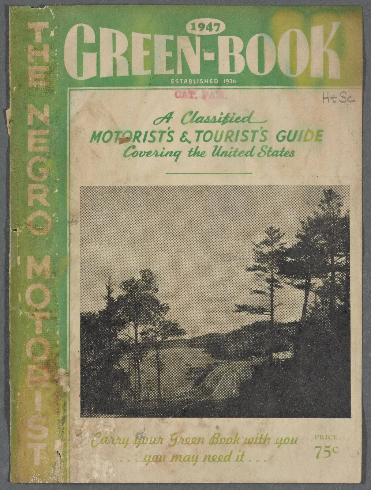 The Green Book cover, 1947. Courtesy Schomburg Center for Research in Black Culture, Jean Blackwell Hutson Research and Reference Division, New York Public Library.
